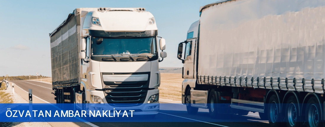 Özvatan Ambar Nakliyat Özvatan Ambar Nakliyat