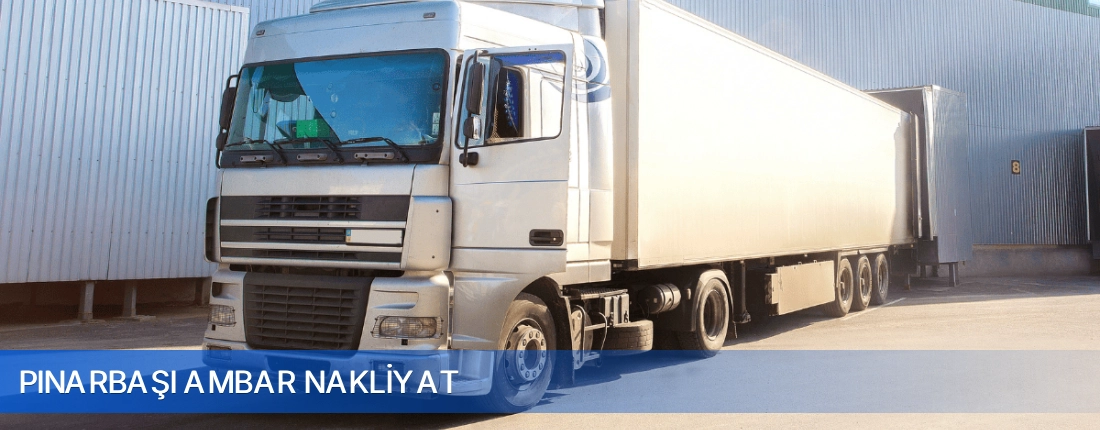 Pınarbaşı Ambar Nakliyat Pınarbaşı Ambar Nakliyat